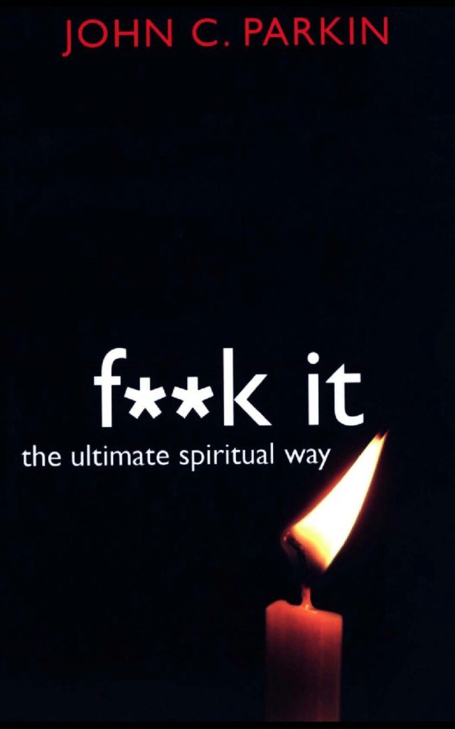 https://aui.me/wp-content/uploads/2018/04/Fuck-it-The-Ultimate-Spiritual-Way.jpg